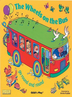 cover image of The Wheels on the Bus go Round and Round